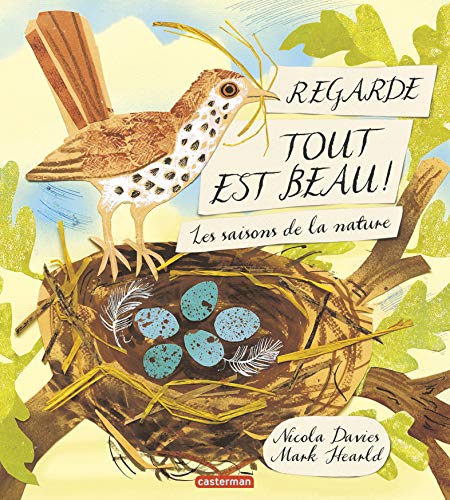 Beispielbild fr Regarde, tout est beau !: Les saisons de la nature zum Verkauf von Ammareal