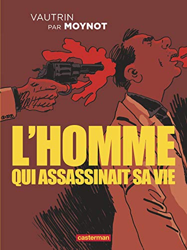 9782203068612: L'homme qui assassinait sa vie