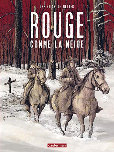 9782203072015: Rouge comme la neige