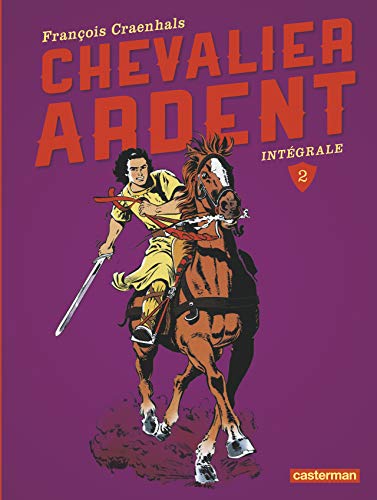 Stock image for Chevalier Ardent l'Intgrale, Tome 2 : for sale by medimops