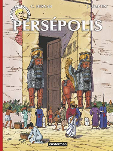 Beispielbild fr Les voyages d'Alix : Perspolis zum Verkauf von Revaluation Books