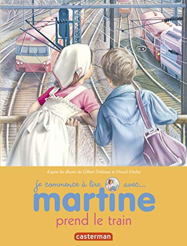 Beispielbild fr Je commence  lire avec Martine, Tome 44 : Martine prend le train zum Verkauf von medimops