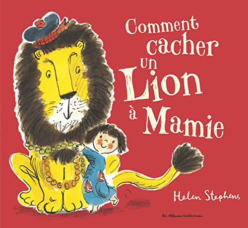 Beispielbild fr Comment cacher un lion  Mamie ? zum Verkauf von Ammareal