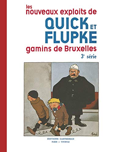 Immagine dell'editore per Les nouveaux exploits de Quick et Flupke : gamins de Bruxelles, 3e Srie : venduto da Revaluation Books