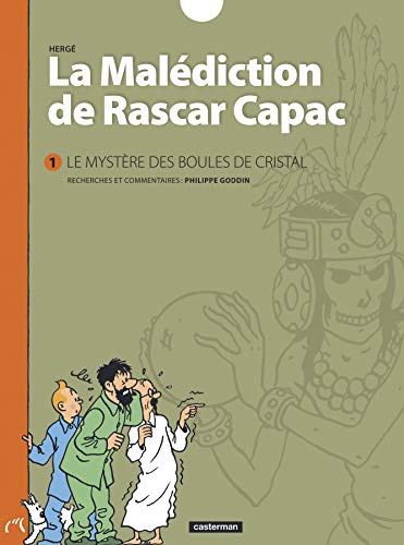 9782203087774: Les aventures de Tintin ; La malediction de Rascar Capac : Le mystere des boules de cristal (French Edition)