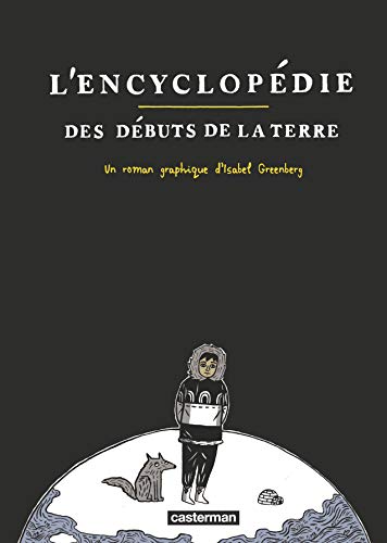 Imagen de archivo de L'encyclopdie des dbuts de la terre (Albums) (French Edition) a la venta por JEANCOBOOKS