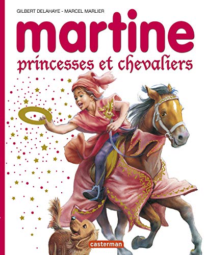 Beispielbild fr Martine, Princesses Et Chevaliers zum Verkauf von RECYCLIVRE