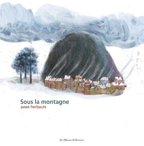 Beispielbild fr Sous la montagne zum Verkauf von medimops