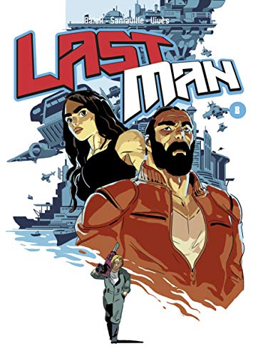 Lastman, Tome 8 : by Balak: (2016) Comic | Revaluation Books