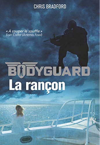 Beispielbild fr Bodyguard, Tome 2 : La ranon zum Verkauf von Ammareal