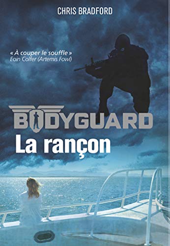 Stock image for Bodyguard, Tome 2 : La ranon for sale by Ammareal