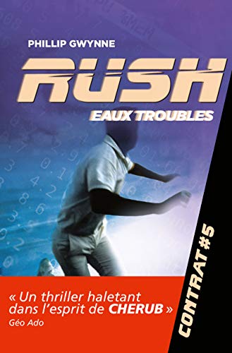 Stock image for Rush, Tome 5 : Eaux troubles for sale by Ammareal