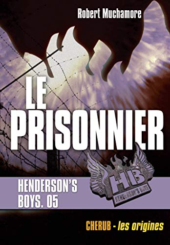 Stock image for Henderson's Boys, Tome 5 : Le Prisonnier for sale by Ammareal