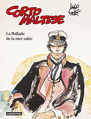 Stock image for Corto Maltese Couleur, Tome 1 : La Ballade de la mer sale (Nouvelle dition 2015) for sale by medimops