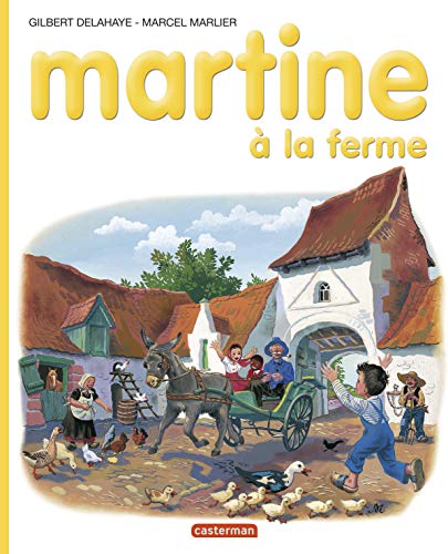 Stock image for Les albums de Martine: Martine a la ferme: 1 for sale by WorldofBooks