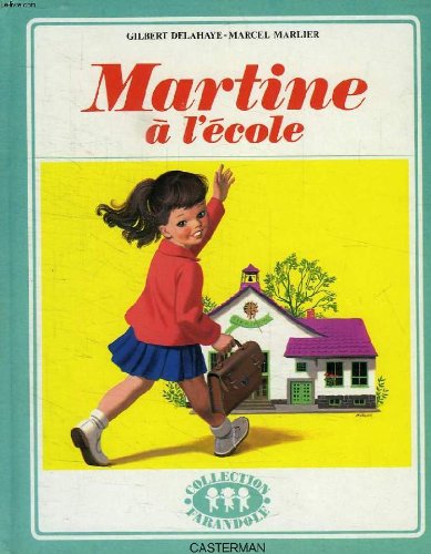 Imagen de archivo de Martine a l'ecole a la venta por HPB-Movies