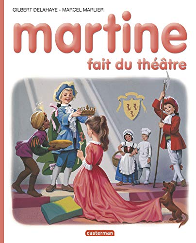 Beispielbild fr Martine, num ro 7 : Martine fait du th âtre zum Verkauf von Better World Books: West