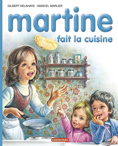 Martine: Fait La Cuisine (9782203101241) by Delahaye, Gilbert