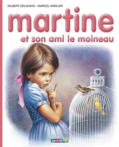 Beispielbild fr Les Albums De Martine: Martine Et Son Ami Le Moineau (French Edition) zum Verkauf von Better World Books