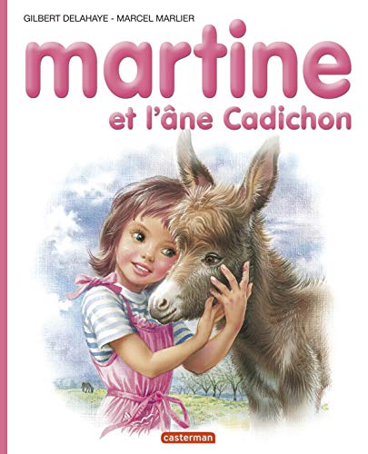 Beispielbild fr Les albums de Martine: Martine et l'ane Cadichon: 31 zum Verkauf von WorldofBooks