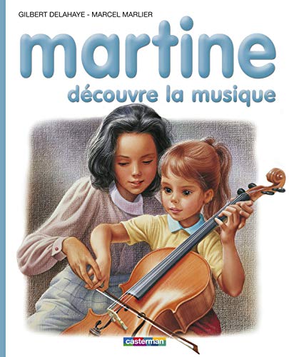 Imagen de archivo de Martine dcouvre la musique a la venta por Ammareal