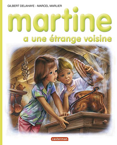 Imagen de archivo de Martine a une trange voisine a la venta por Librairie Th  la page