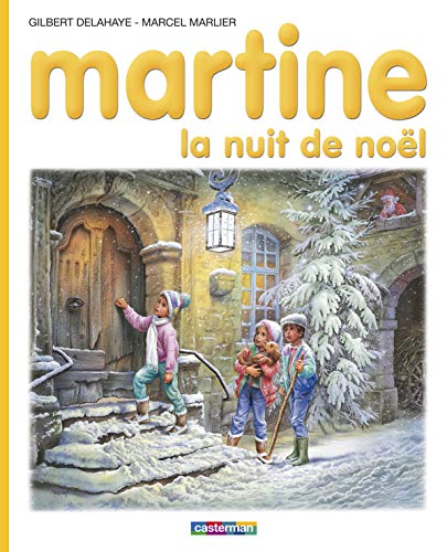 Beispielbild fr Martine, la nuit de No?l (Je commence ? lire avec Martine, 15) (French Edition) zum Verkauf von SecondSale