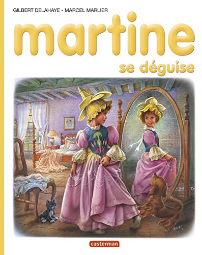 Martine se dÃ©guise (9782203101432) by Delahaye, Gilbert