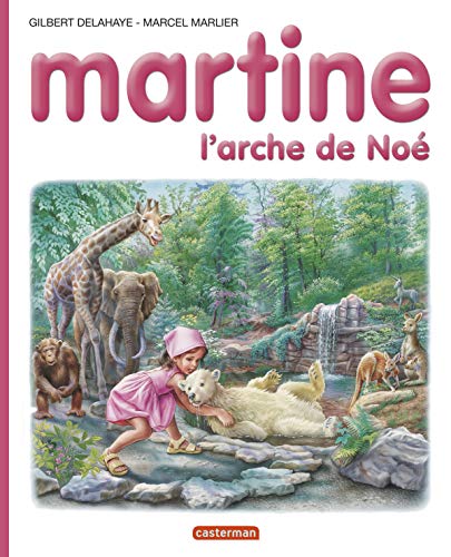 Beispielbild fr Martine, l'arche des animaux zum Verkauf von ThriftBooks-Dallas