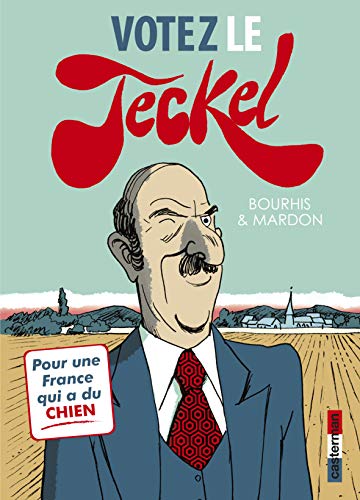 9782203101630: Le Teckel: Votez le Teckel (3)