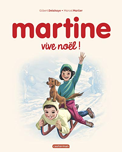 Beispielbild fr Martine, Vive No�l !: EDITION SPECIALE 2016 zum Verkauf von Wonder Book