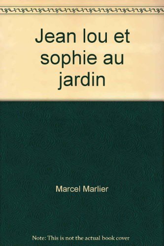 9782203103061: Jean lou et sophie au jardin