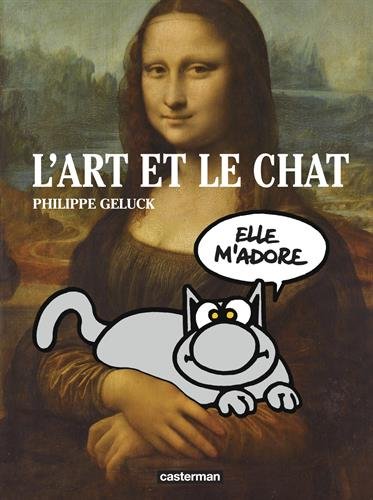 Beispielbild fr Le Chat : L'Art et le Chat zum Verkauf von Ammareal
