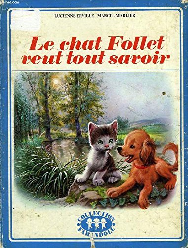 Stock image for Le chat Follet veut tout savoir for sale by Ammareal