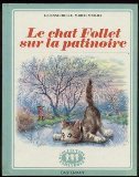 Stock image for Le chat Follet sur la patinoire for sale by Ammareal