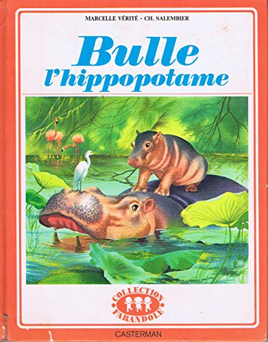 Beispielbild fr Bulle l'hippopotame zum Verkauf von Ammareal