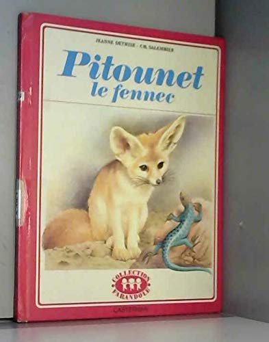 Stock image for Pitounet le fennec for sale by Ammareal