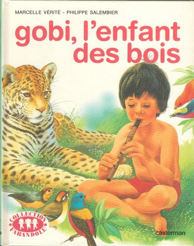 Stock image for Gobi, l'enfant des bois for sale by Ammareal