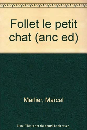 Follet le petit chat (9782203105621) by Erville/marlier