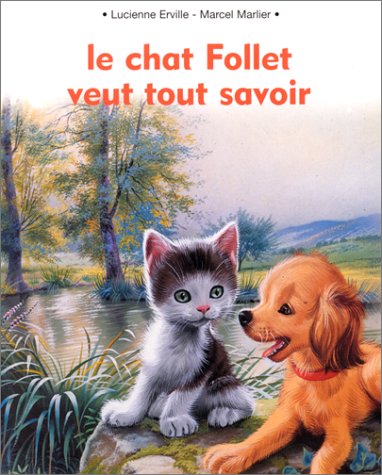 Stock image for Le Chat Follet veut tout savoir for sale by Ammareal