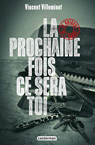 Beispielbild fr La brigade de l'ombre: La prochaine fois, ce sera toi (1) (French Edition) zum Verkauf von ThriftBooks-Dallas