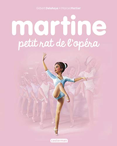 Imagen de archivo de Martine, petit rat de l'opra a la venta por Librairie Th  la page