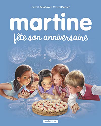 Stock image for Les albums de Martine: Martine fete son anniversaire for sale by WorldofBooks