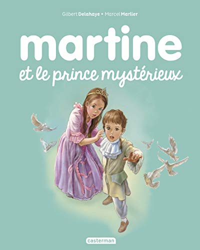 Beispielbild fr Martine et le prince mystrieux zum Verkauf von Librairie Th  la page