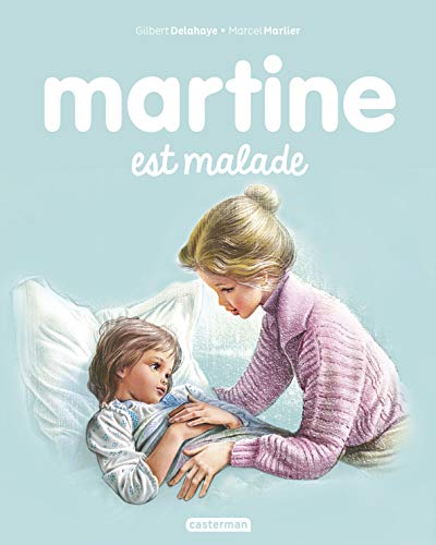 Stock image for Les albums de Martine: Martine est malade: 26 for sale by WorldofBooks