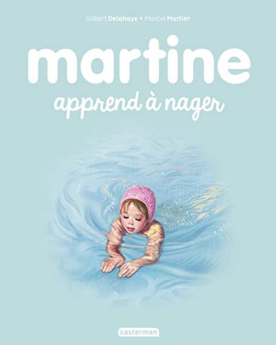 Stock image for Les albums de Martine: Martine apprend a nager for sale by WorldofBooks