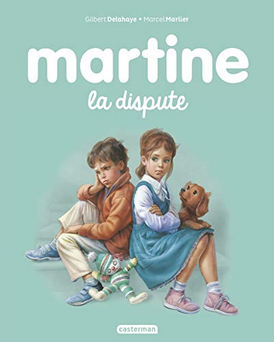 Beispielbild fr Les Albums De Martine: Martine La Dispute zum Verkauf von Revaluation Books