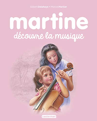 Imagen de archivo de Les albums de Martine: Martine decouvre la musique a la venta por WorldofBooks