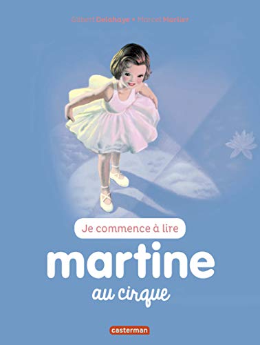 Beispielbild fr Je commence  lire avec Martine, Tome 35 : Martine au cirque zum Verkauf von medimops