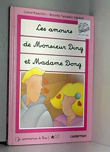 Beispielbild fr Les amours de monsieur Ding et madame Dong zum Verkauf von Ammareal